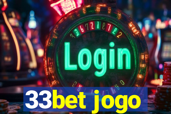 33bet jogo